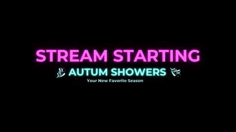 Autum Showers online show from March 2026 05:39:01 PM