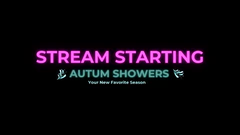 Autum Showers online show from May 2026 06:03:01 PM