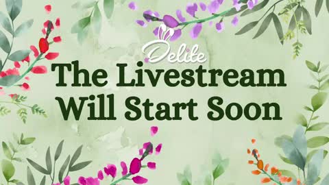 DeLite  Next stream on Wednesday or Thurdsay  online show from May 2026 07:59:02 AM