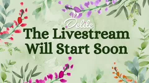 DeLite  Next stream on Wednesday or Thurdsay  online show from May 2026 08:11:02 AM
