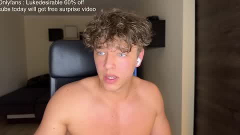 Snapshot of lukedesirable chatting on May 2026 07:31:02 PM lukedesirable online show from May 2026 07:31:02 PM